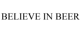 BELIEVE IN BEER trademark