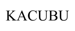 KACUBU trademark