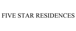 FIVE STAR RESIDENCES trademark