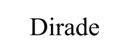 DIRADE trademark