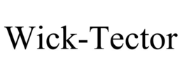 WICK-TECTOR trademark