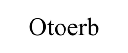 OTOERB trademark