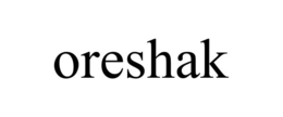 ORESHAK trademark