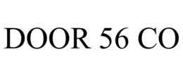 DOOR 56 CO trademark