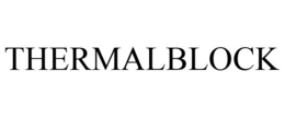 THERMALBLOCK trademark