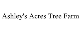 ASHLEY'S ACRES TREE FARM trademark