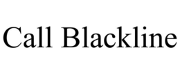 CALL BLACKLINE trademark