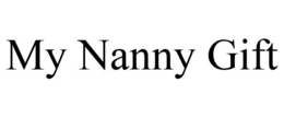 MY NANNY GIFT trademark