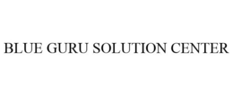 BLUE GURU SOLUTION CENTER trademark
