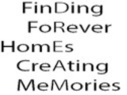 FINDING FOREVER HOMES CREATING MEMORIES DREAM trademark