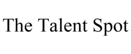 THE TALENT SPOT trademark