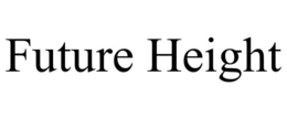 FUTURE HEIGHT trademark