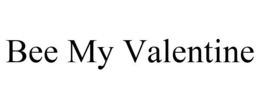 BEE MY VALENTINE trademark