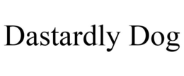 DASTARDLY DOG trademark