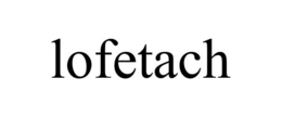 LOFETACH trademark