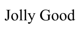 JOLLY GOOD trademark