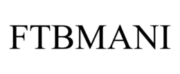 FTBMANI trademark