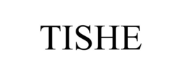 TISHE trademark