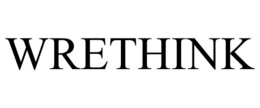 WRETHINK trademark