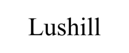 LUSHILL trademark