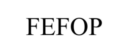 FEFOP trademark