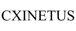 CXINETUS trademark