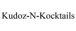 KUDOZ-N-KOCKTAILS trademark