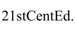 21STCENTED. trademark