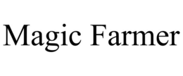 MAGIC FARMER trademark