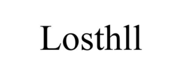 LOSTHLL trademark