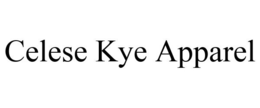 CELESE KYE APPAREL trademark