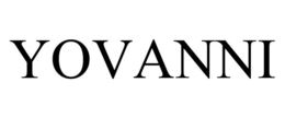 YOVANNI trademark