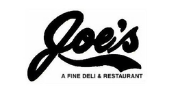 JOE'S A FINE DELI & RESTAURANT trademark