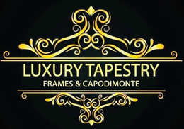 LUXURY TAPESTRY FRAMES & CAPODIMONTE trademark