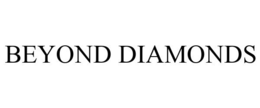 BEYOND DIAMONDS trademark