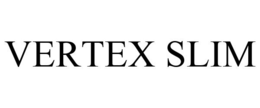 VERTEX SLIM trademark