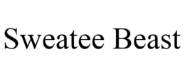 SWEATEE BEAST trademark