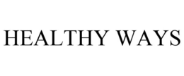 HEALTHY WAYS trademark