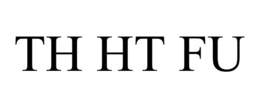 TH HT FU trademark
