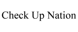 CHECK UP NATION trademark