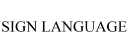 SIGN LANGUAGE trademark