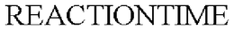 REACTIONTIME trademark
