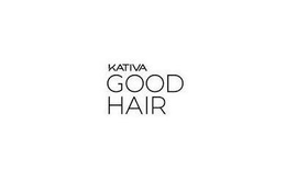 KATIVA GOOD HAIR trademark