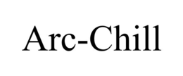 ARC-CHILL trademark