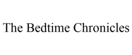 THE BEDTIME CHRONICLES trademark