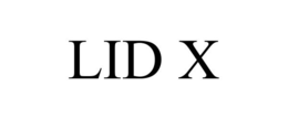 LID X trademark