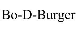 BO-D-BURGER trademark