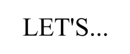 LET'S... trademark