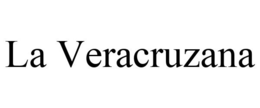 LA VERACRUZANA trademark