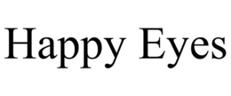 HAPPY EYES trademark